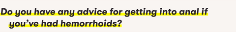 Anal sex hemmerhoids